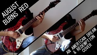 AUGUST BURNS RED - An American Dream + Redemption Guitar Cover