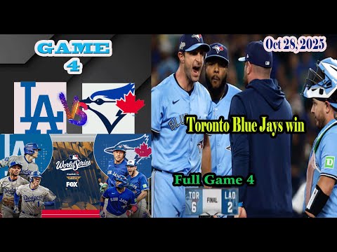 Los Angeles Dodgers vs Toronto Blue Jays World Series Full Game 4 Highlights -MLB 28/10/2025