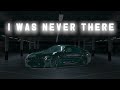 Wannabe X I Was Never There BMW Edit