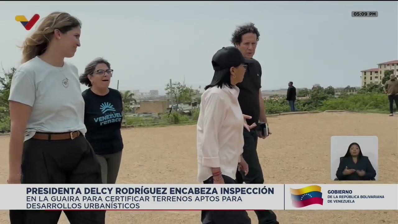 Delcy Rodríguez visita terrenos en estado La Guaira para nuevas viviendas para afectados por sismo
