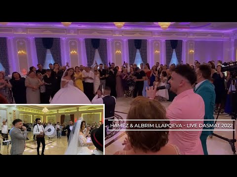 Hamëz & Albrim Llapqeva - Live Dasmat 2022