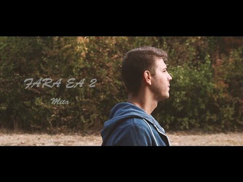 Miță - Fara EA 2 (Oficial VIDEO)