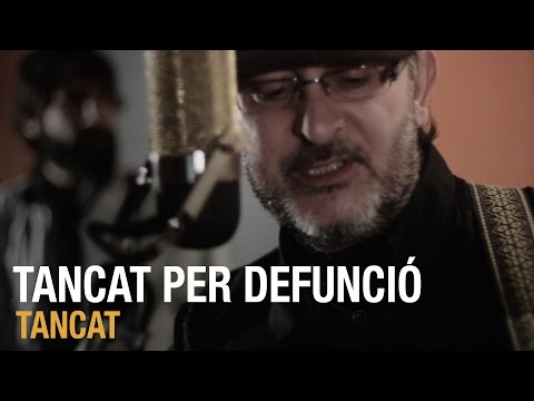 Tancat per Defunció - Tancat - Vapor Studio Sessions