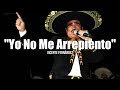 YO NO ME ARREPIENTO - Vicente Fernández (LETRA)