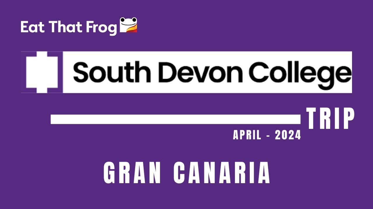 South Devon College visit Gran Canaria Apr 2024