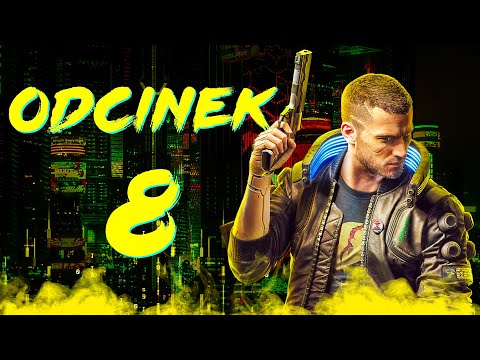 NO GRUBO 🤯 | Cyberpunk 2077 PL [#8]