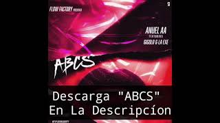 ABCS anuel 2019 (Official) ABCS anuel 2019 (Official)