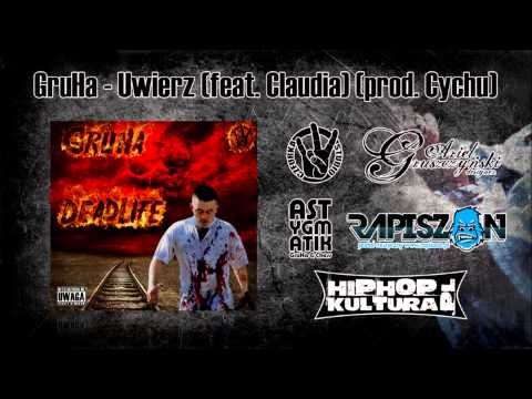 09. GruHa - Uwierz (feat. Claudia) (prod. Cychu)