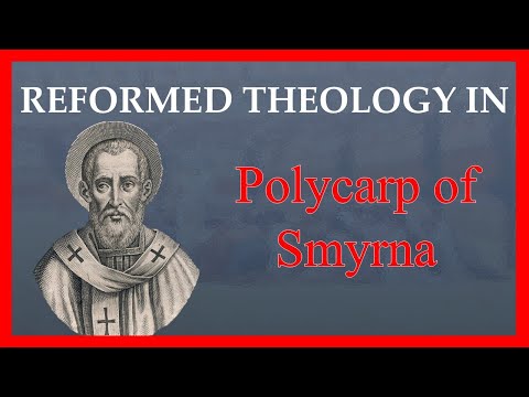 Was Polycarp a Protestant? | Reformed Theology in the Church Fathers