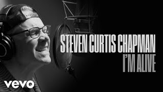 Steven Curtis Chapman Im Alive Official Music Video 2022 Video