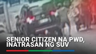 Senior citizen na PWD, inatrasan ng SUV