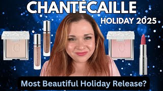 CHANTECAILLE HOLIDAY 2025 Éclat Cristalline Collection Review- Most Beautiful Holiday Collection?!