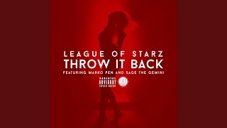 Throw It Back (feat. Marko Pen & Sage The Gemini)