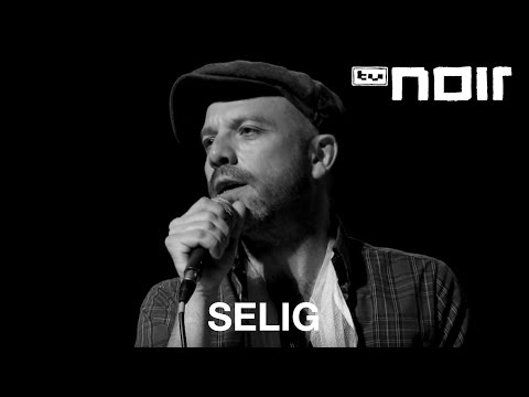 Selig - Schau schau (live bei TV Noir)
