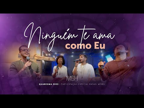 NINGUÉM TE AMA COMO EU | MISSIONÁRIO SHALOM | MSH AO TEU LADO | QUARESMA 2022
