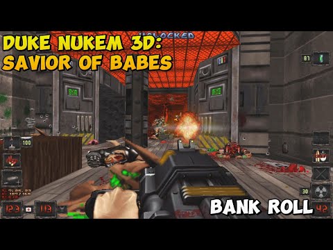 Duke Nukem 3D: Savior of Babes- Bank Roll All Secrets