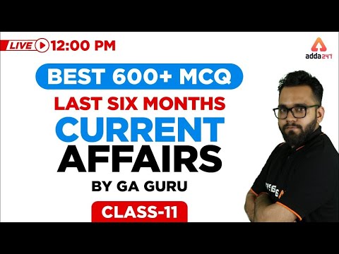 12 PM - Best 600+ Current Affairs MCQ  - Last 6 Months Current Affairs 2019 - Class - 11