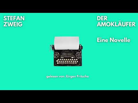 🎧 Der Amokläufer – Stefan Zweig | Novelle | Hörbuch Komplett | Jürgen Fritsche liest Klassiker
