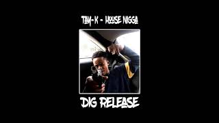 Tay-K  House Nigga (Feat. Duwap Kaine)