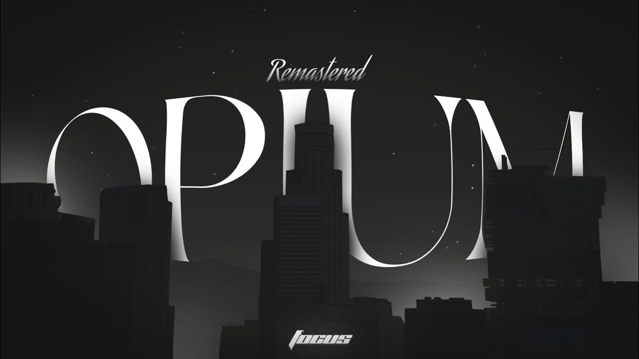 OPIUM REDUX V2 REMASTERED