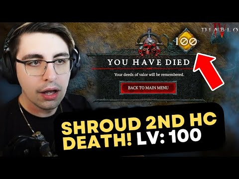 2nd Death of Shroud in Hardcore Mode, at level 100 #diablo4