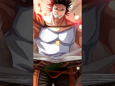 Top 10 strongest character in black clover