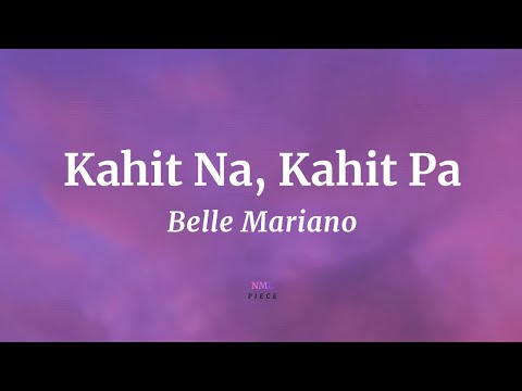 Kahit Na, Kahit Pa - Belle Mariano (Lyrics) He's Into Her Season 2 OST | NML Piece