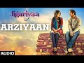 Arjiya Arjiya Sun Le Dil Ki Arjiya Full Song