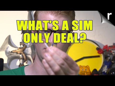 What is a SIM Only deal and why do I need one?