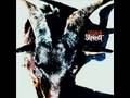 slipknot IOWA left behind 