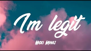 Nicki Minaj - I&#39;m Legit (Lyrics) &quot;I graduate with honors, I ball, &#39;Nead O&#39;Connor&quot; (Tiktok Song)