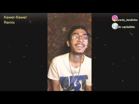 Kewer-Kewer Remix - Carlolitto