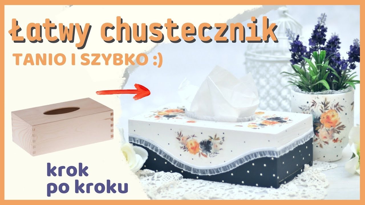 Decoupage - PROSTY CHUSTECZNIK DIY [poradnik] No. 874