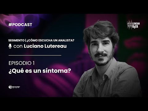 What is a symptom? | Broken Tongue | SEGMENT | How does an analyst listen?