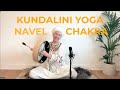 10 Minute Kundalini Yoga For Navel Chakra Self Esteem Booster Yogigems