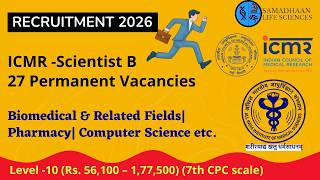 ICMR Scientist-B Recruitment 2026 | 27 Permanent Posts | Level-10 Pay (₹56,100– 1,77,500)