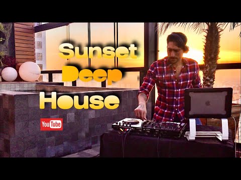 Dj Felipe Lira  - SUNSET, DEEP, HOUSE  [ LIVE ]