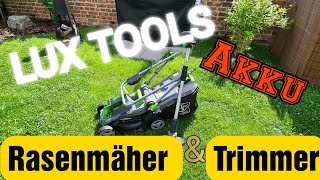 Lux Tools Akku Rasenmäher & Akku Rasentrimmer Review