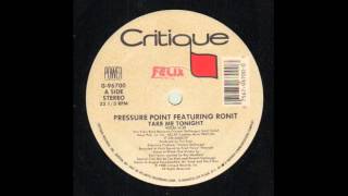Pressure Point - Take Me Tonight