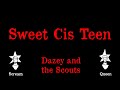 Dazey And The Scouts Sweet Cis Teen Karaoke