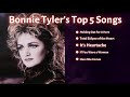 Las 5 Mejores Canciones De Bonnie Tyler