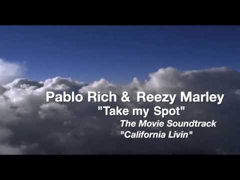 "California Livin" Pablo Rich & Reezy MarleyStockton C.A.