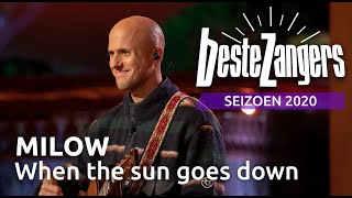 Milow - When The Sun Goes Down | Beste Zangers 2020