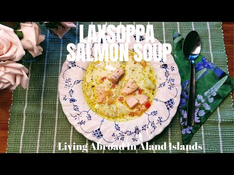 Scandinavian Laxsoppa - Salmon Soup