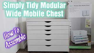 Simply Tidy Modular Wide Mobile Chest - How To Assemble