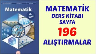10.SINIF MATEMATİK DERS KİTABI SAYFA 196 ALIŞTIRMALAR
