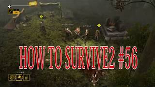 【How to Survive 2】マルチプレイで楽しむゾンビアイランド。実況＃56
