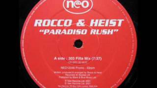 Rocco & Heist - Paradiso Rush (Tarrentella vs Redanka Mix)