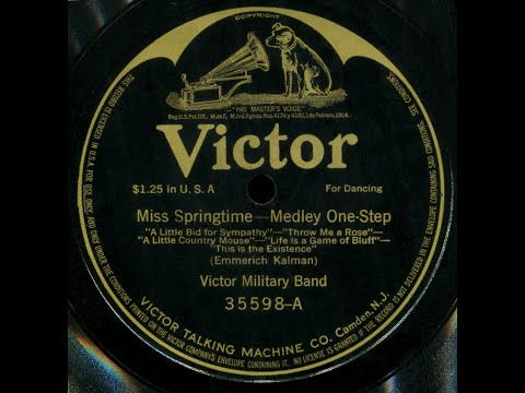 Miss Springtime--Medley One Step--Victor Military Band, 1916