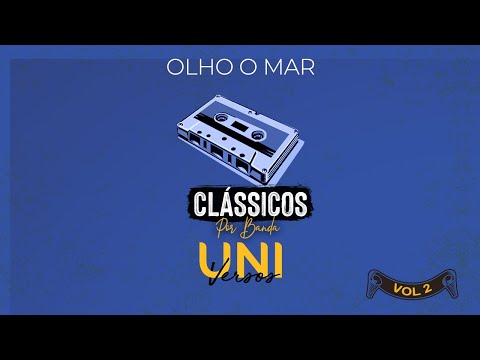 Olho O Mar - Banda Universos